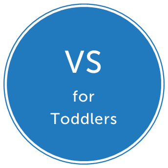 VS for Toddlers